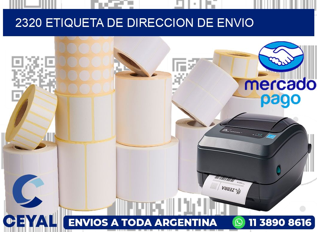 2320 Etiqueta de direccion de envio