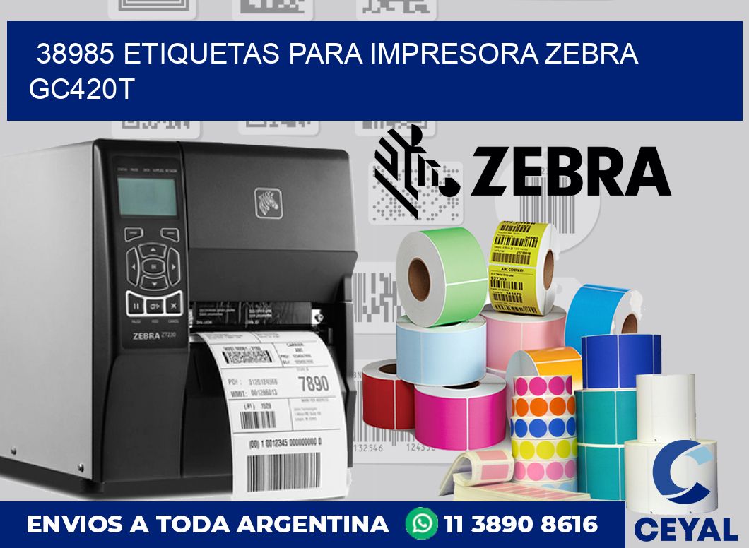 38985 etiquetas para impresora zebra GC420T