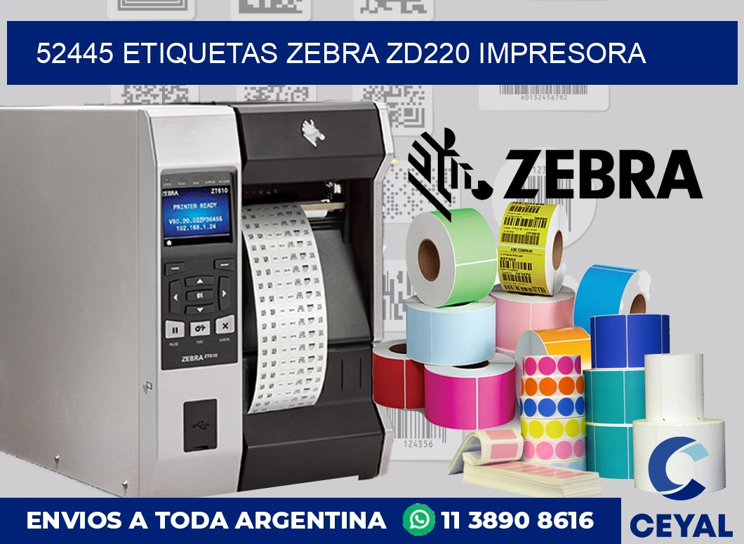 52445 etiquetas Zebra zd220 impresora