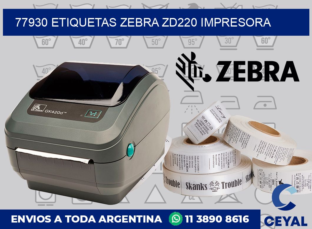 77930 etiquetas Zebra zd220 impresora