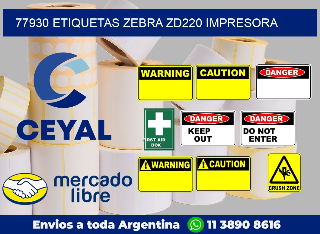 77930 etiquetas Zebra zd220 impresora