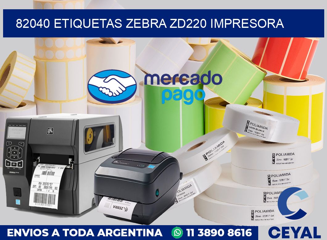 82040 etiquetas Zebra zd220 impresora