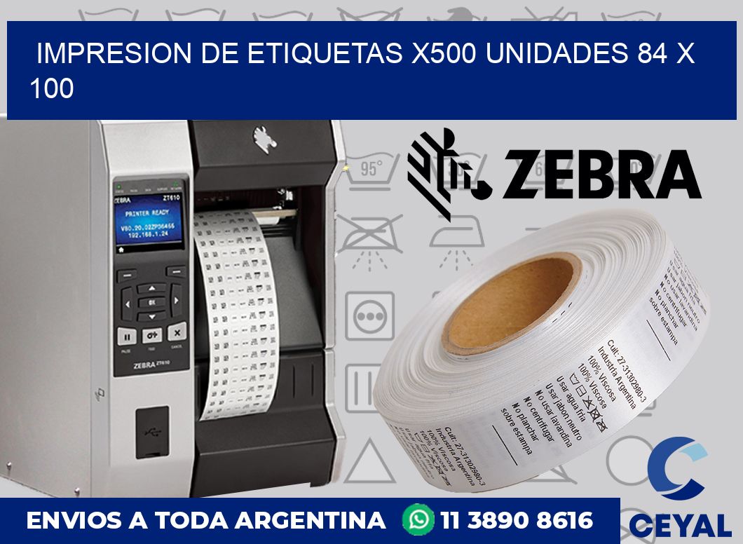 Impresion de etiquetas x500 unidades 84 x 100