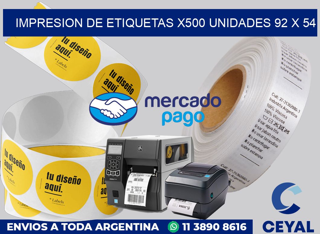 Impresion de etiquetas x500 unidades 92 x 54