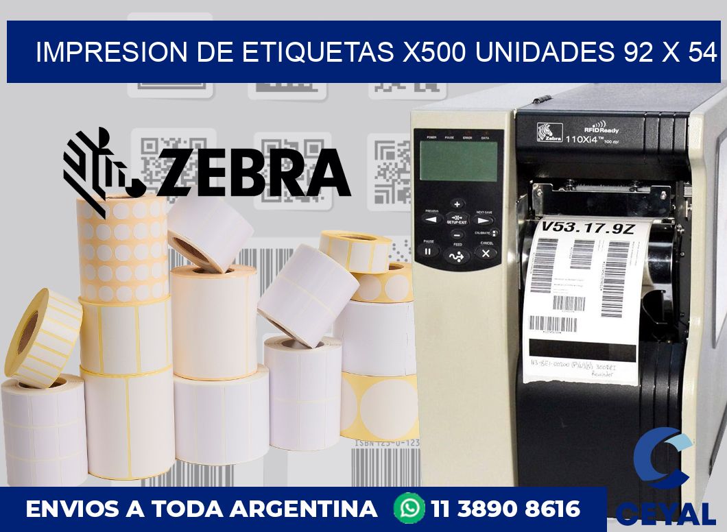 Impresion de etiquetas x500 unidades 92 x 54