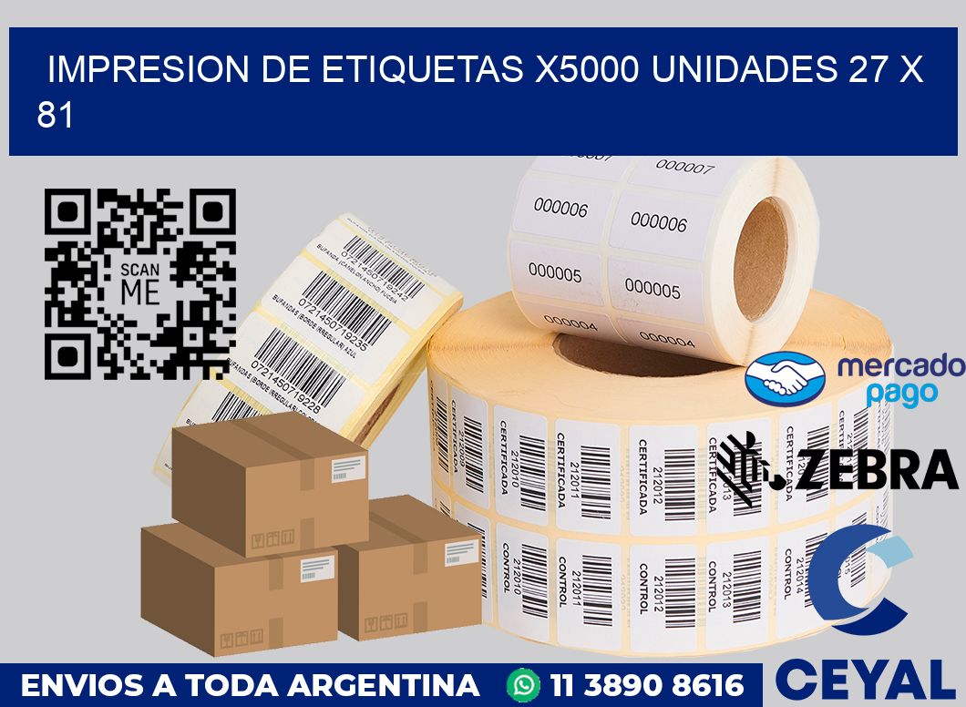 Impresion de etiquetas x5000 unidades 27 x 81