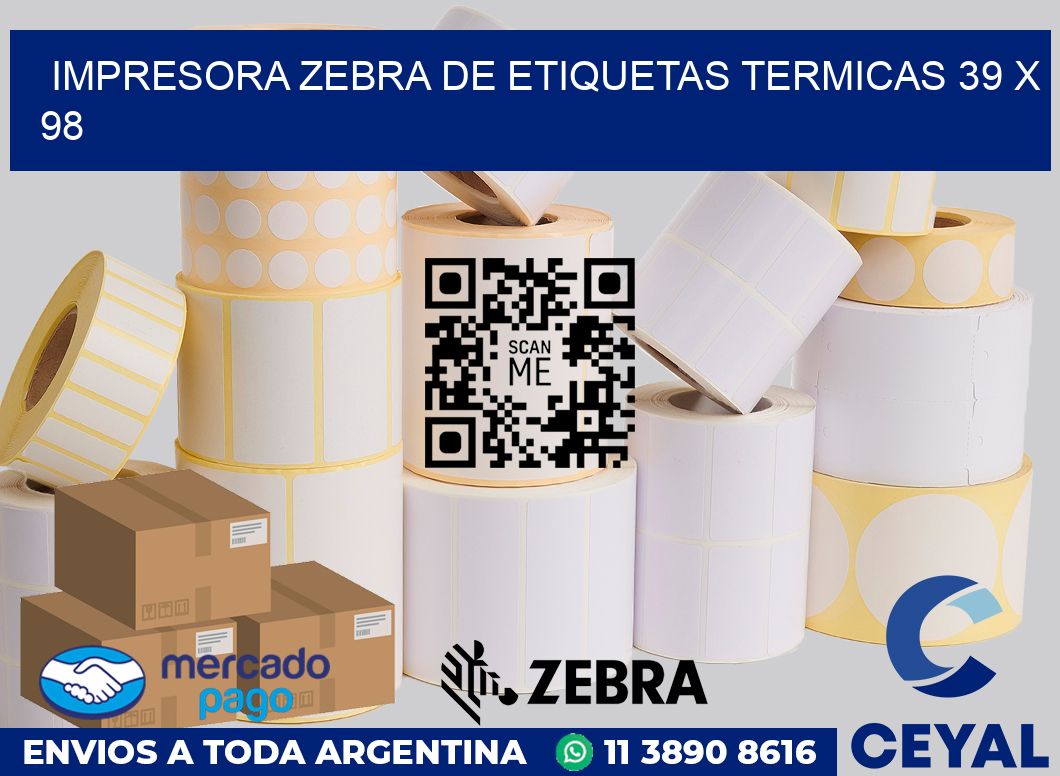 Impresora Zebra de etiquetas termicas 39 x 98