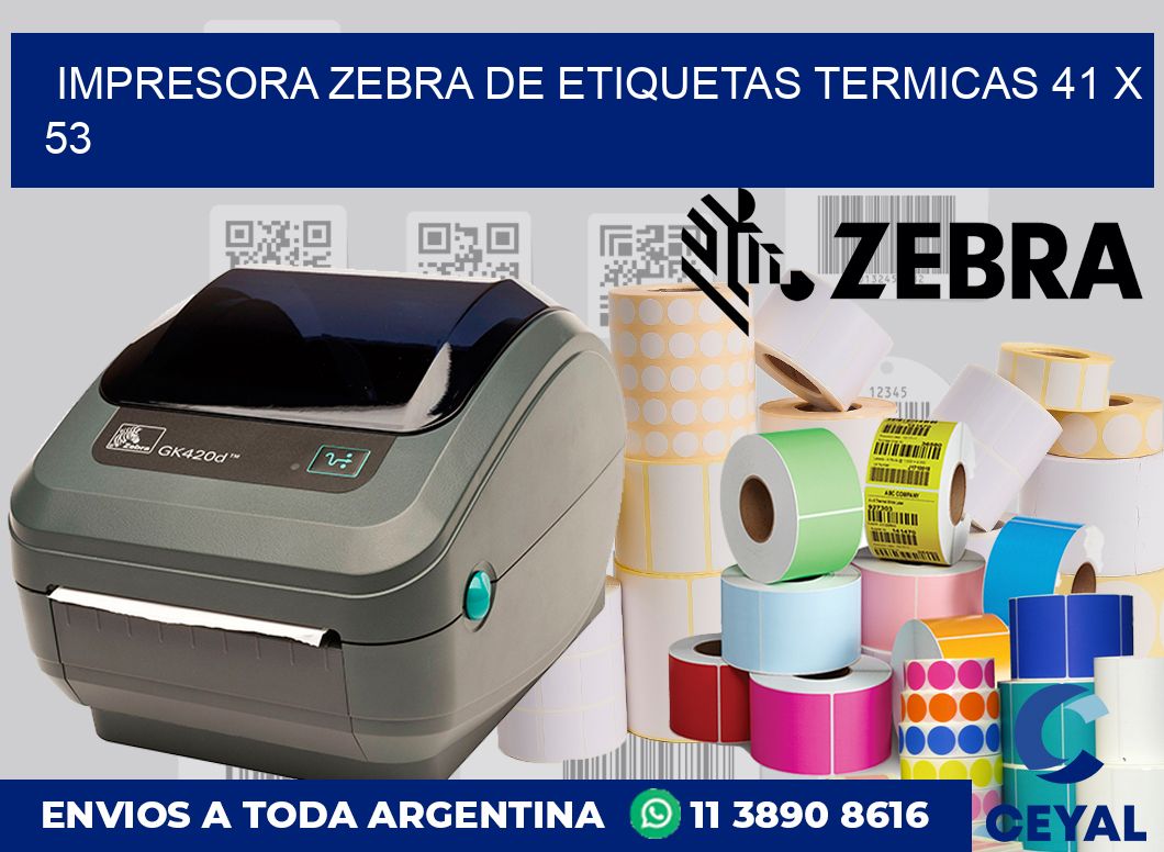 Impresora Zebra de etiquetas termicas 41 x 53