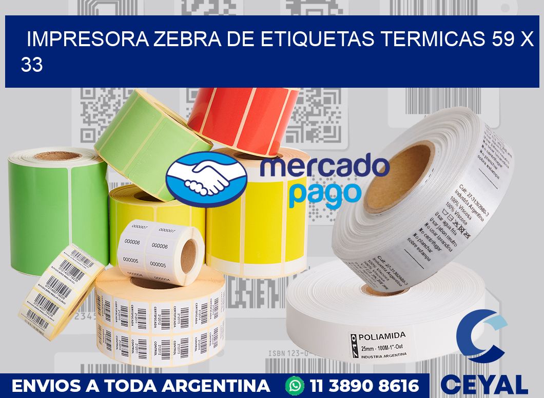 Impresora Zebra de etiquetas termicas 59 x 33