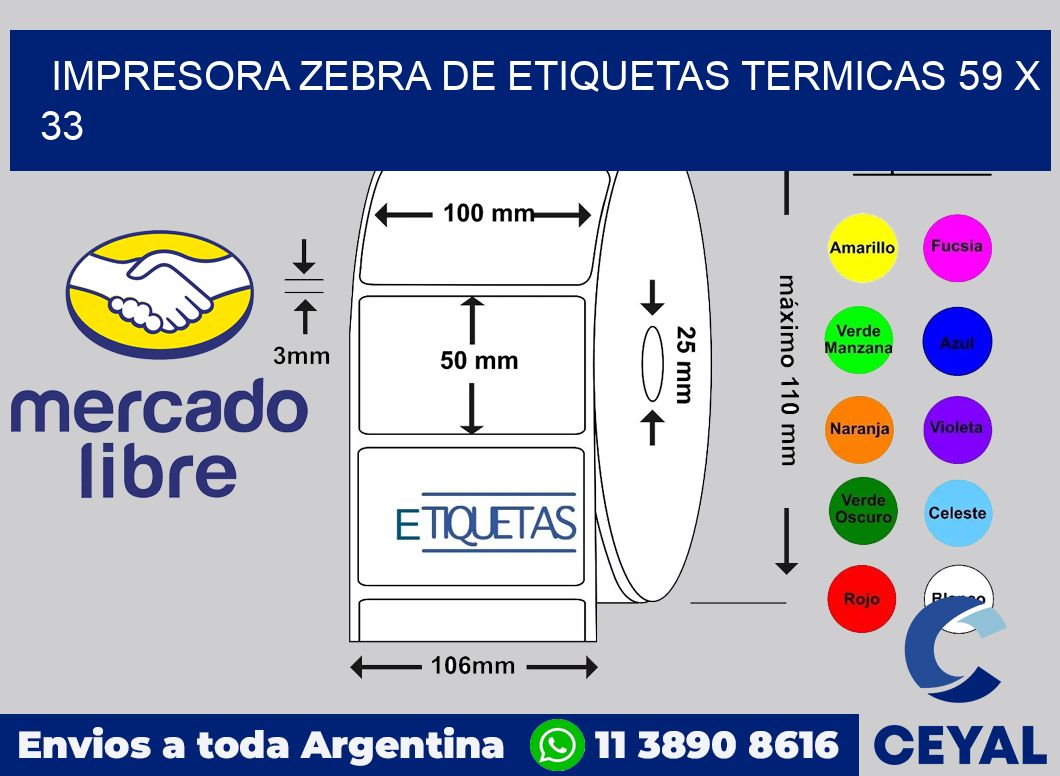 Impresora Zebra de etiquetas termicas 59 x 33