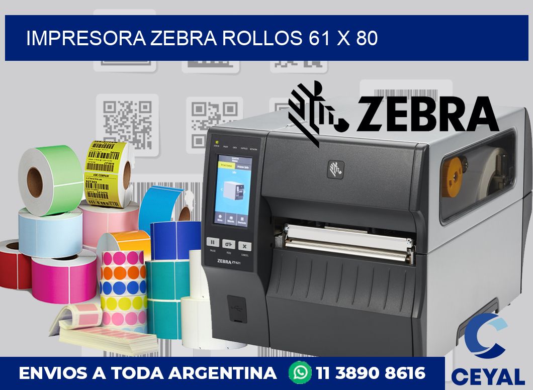 Impresora Zebra rollos 61 x 80