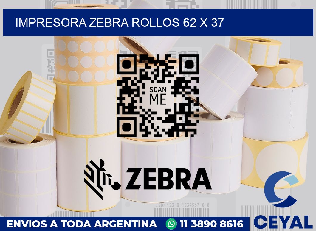 Impresora Zebra rollos 62 x 37