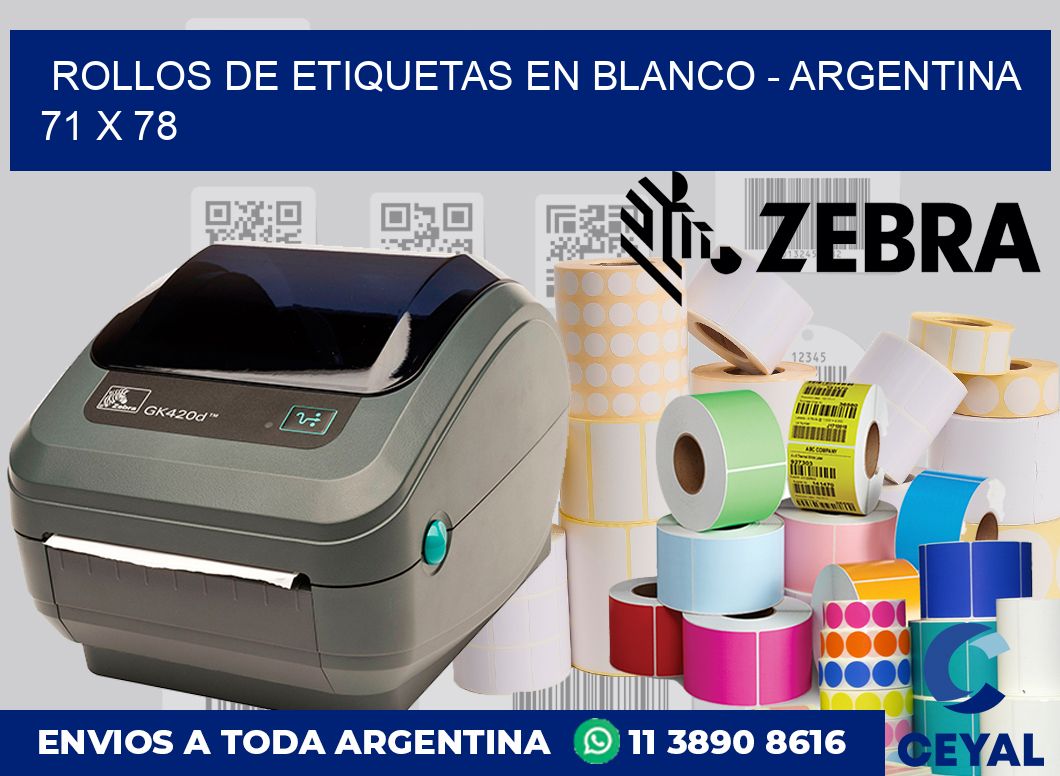 Rollos de etiquetas en blanco - Argentina 71 x 78