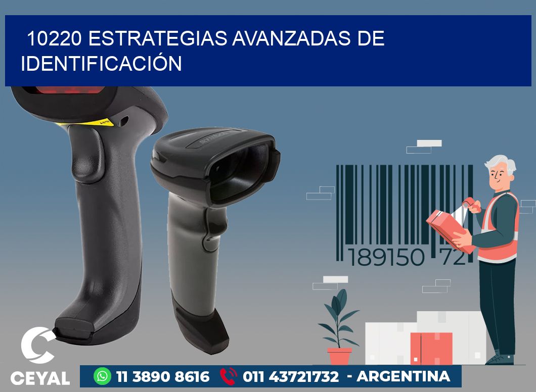 10220 ESTRATEGIAS AVANZADAS DE IDENTIFICACIÓN