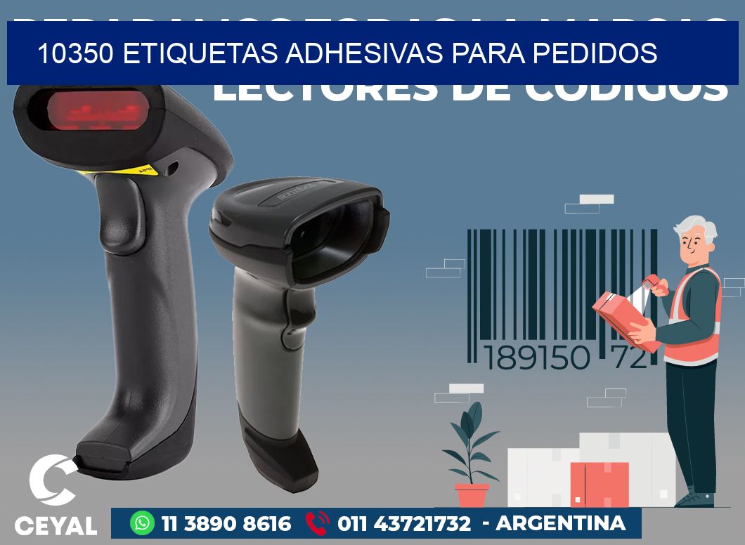 10350 ETIQUETAS ADHESIVAS PARA PEDIDOS