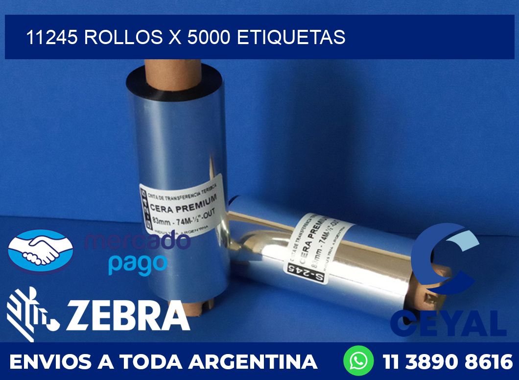11245 ROLLOS X 5000 ETIQUETAS