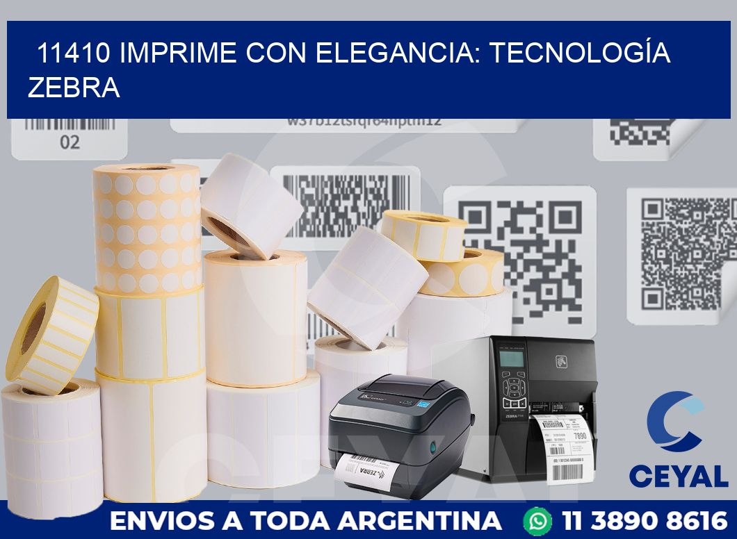 11410 IMPRIME CON ELEGANCIA: TECNOLOGÍA ZEBRA