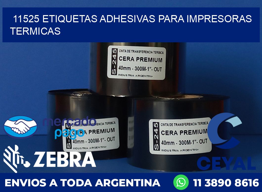 11525 ETIQUETAS ADHESIVAS PARA IMPRESORAS TERMICAS