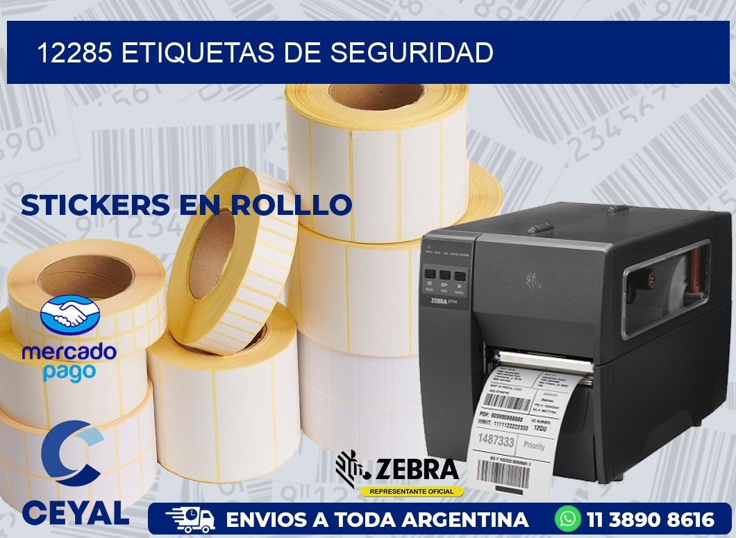 12285 ETIQUETAS DE SEGURIDAD