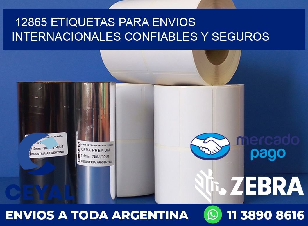 12865 ETIQUETAS PARA ENVIOS INTERNACIONALES CONFIABLES Y SEGUROS