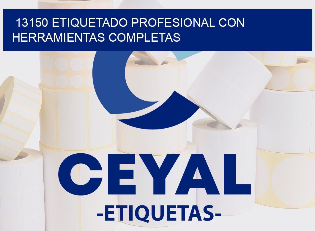 13150 ETIQUETADO PROFESIONAL CON HERRAMIENTAS COMPLETAS