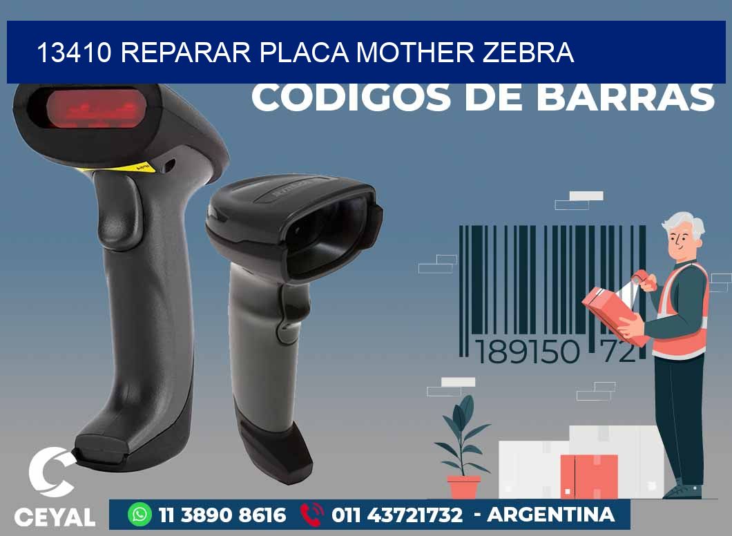 13410 REPARAR PLACA MOTHER ZEBRA