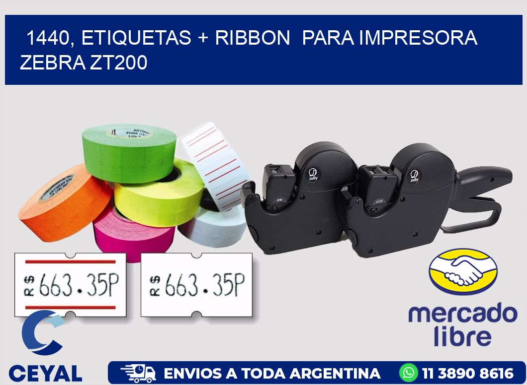 1440, etiquetas + ribbon para impresora zebra ZT200