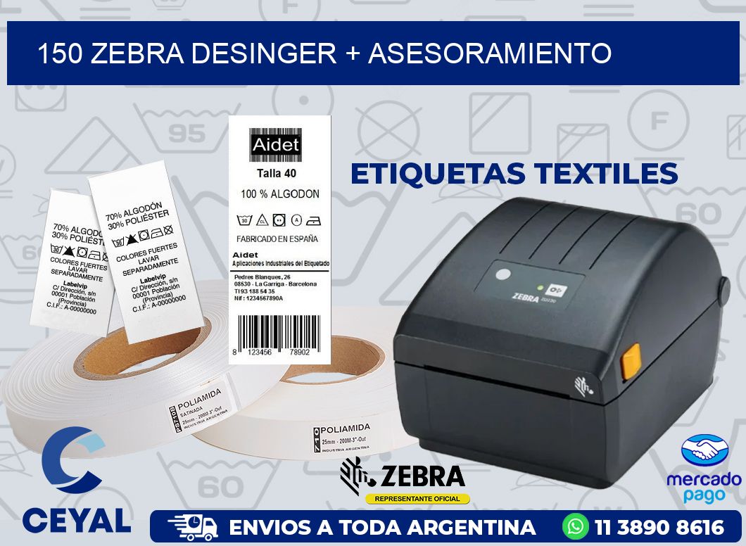 150 ZEBRA DESINGER + ASESORAMIENTO