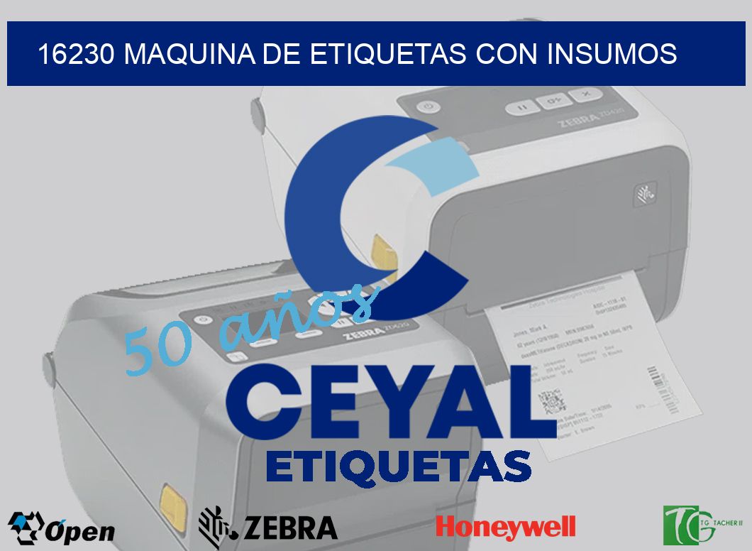 16230 MAQUINA DE ETIQUETAS CON INSUMOS