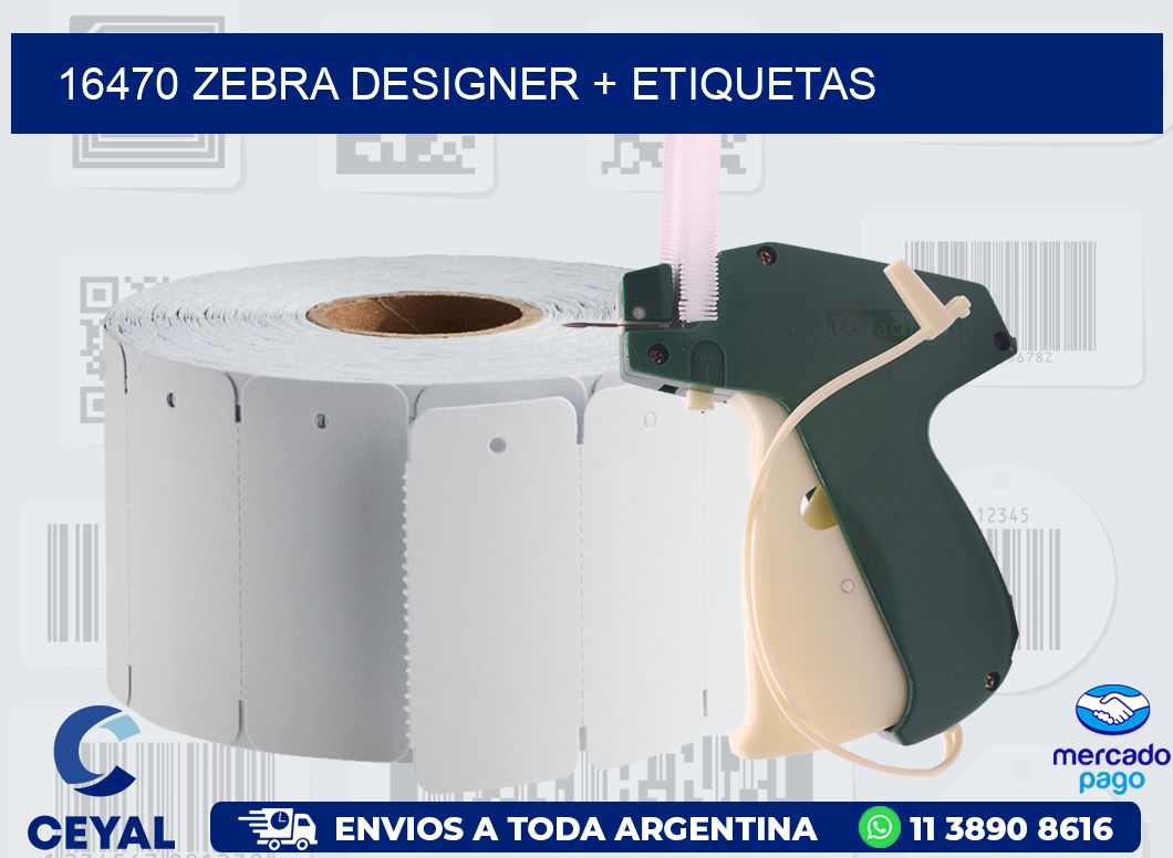 16470 ZEBRA DESIGNER + ETIQUETAS