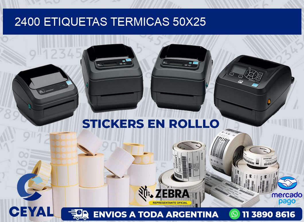 2400 ETIQUETAS TERMICAS 50X25