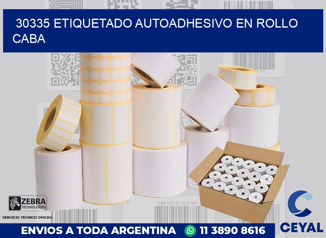 30335 ETIQUETADO AUTOADHESIVO EN ROLLO CABA