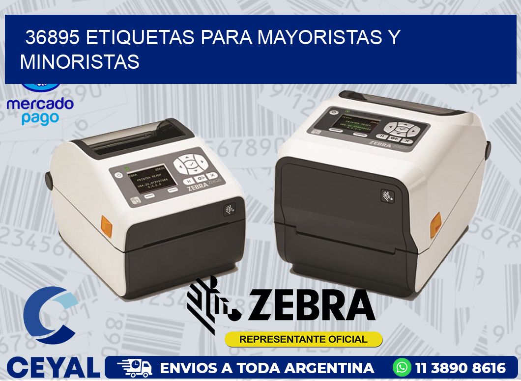 36895 ETIQUETAS PARA MAYORISTAS Y MINORISTAS