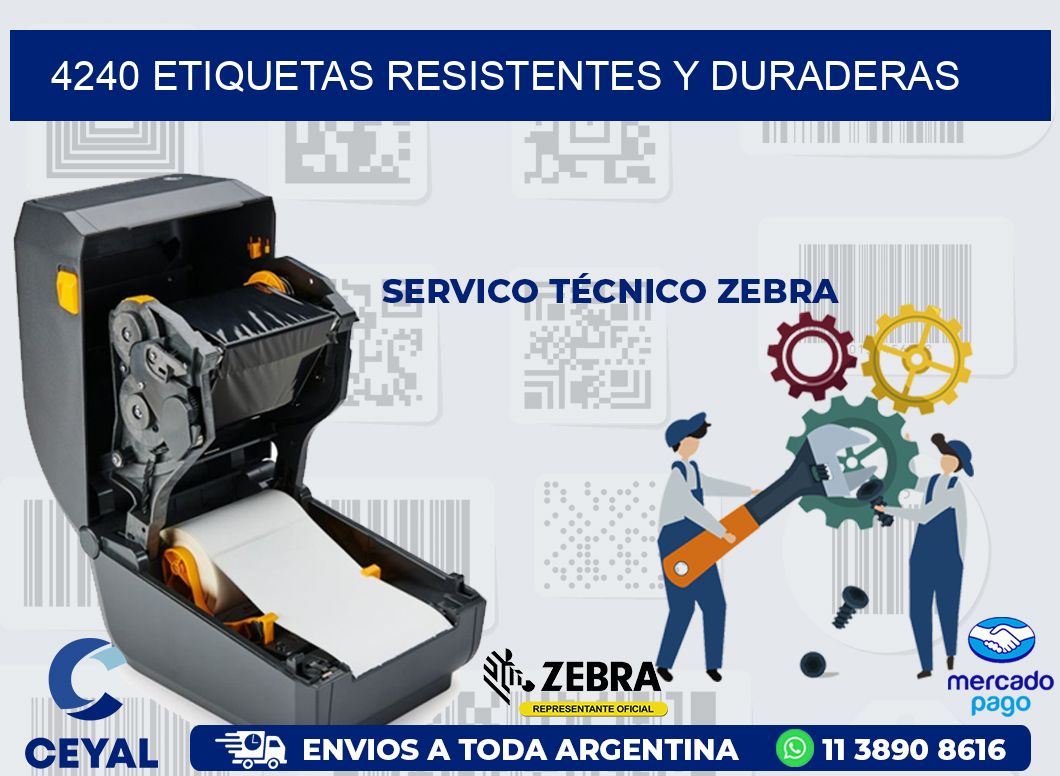 4240 ETIQUETAS RESISTENTES Y DURADERAS