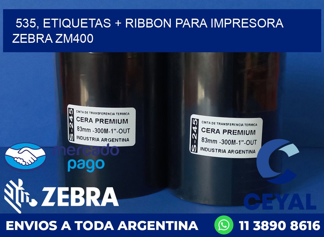 535, etiquetas + ribbon para impresora zebra ZM400