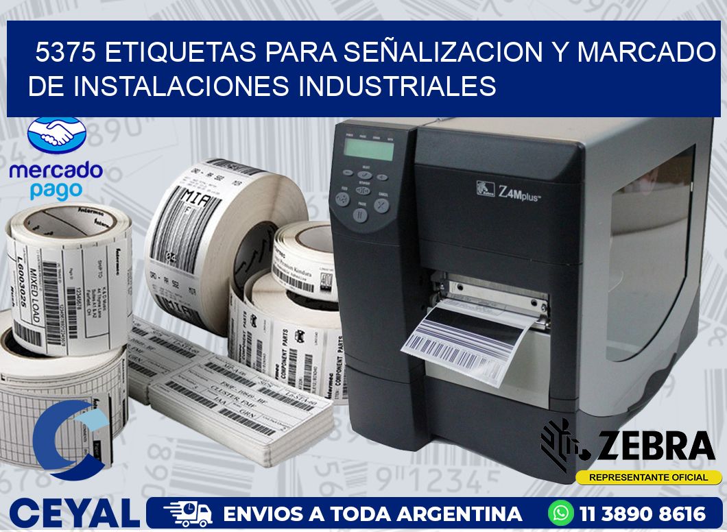 5375 ETIQUETAS PARA SEÑALIZACION Y MARCADO DE INSTALACIONES INDUSTRIALES