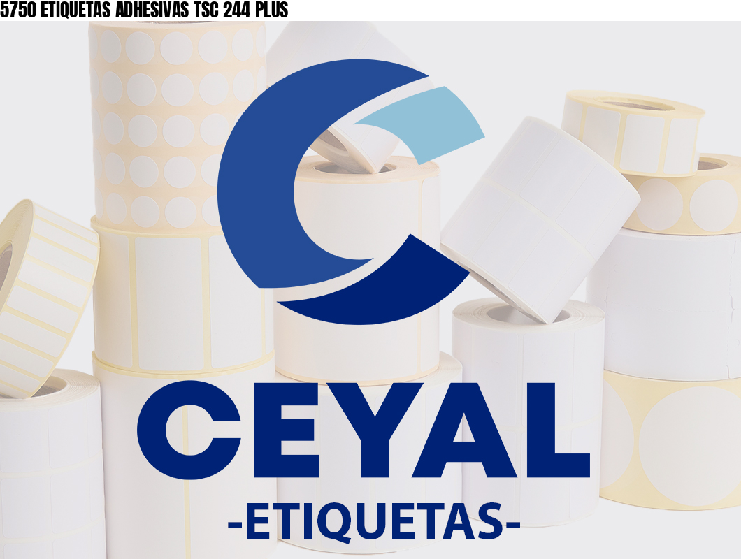5750 ETIQUETAS ADHESIVAS TSC 244 PLUS