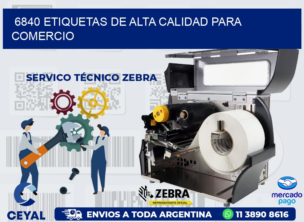 6840 ETIQUETAS DE ALTA CALIDAD PARA COMERCIO