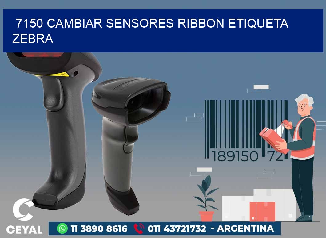 7150 CAMBIAR SENSORES RIBBON ETIQUETA ZEBRA