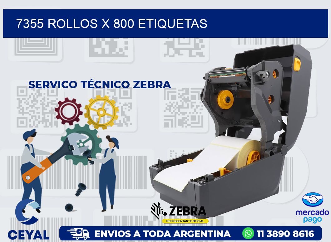 7355 ROLLOS X 800 ETIQUETAS