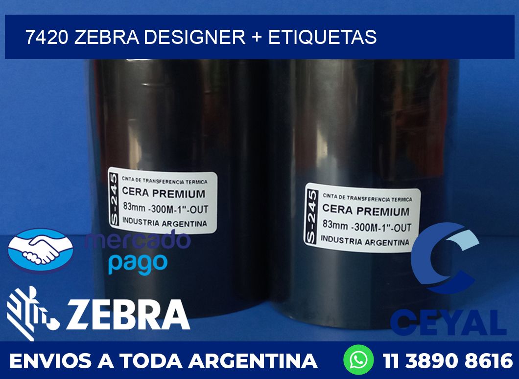 7420 ZEBRA DESIGNER + ETIQUETAS
