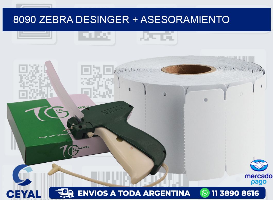8090 ZEBRA DESINGER + ASESORAMIENTO