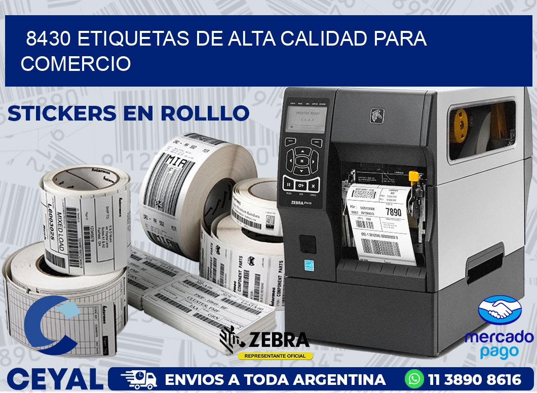 8430 ETIQUETAS DE ALTA CALIDAD PARA COMERCIO
