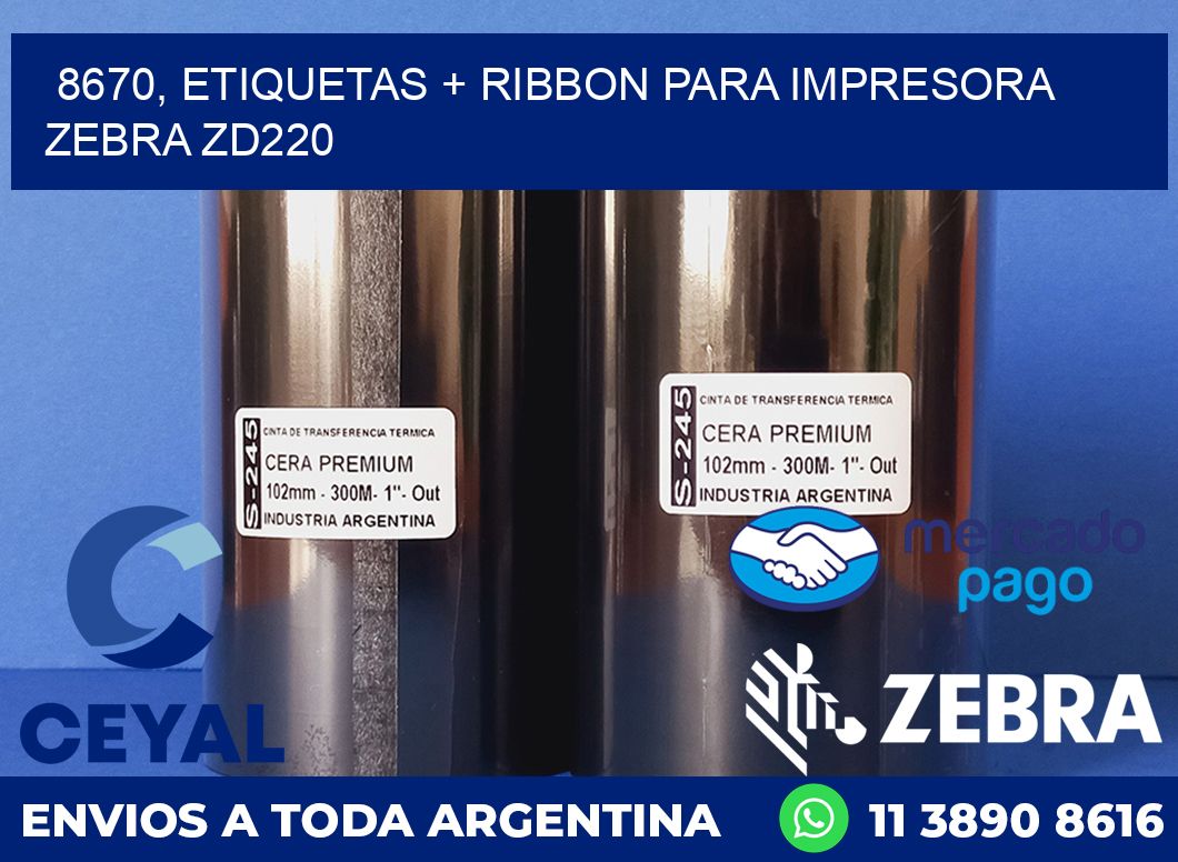 8670, etiquetas + ribbon para impresora zebra zd220