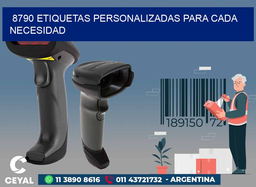 8790 ETIQUETAS PERSONALIZADAS PARA CADA NECESIDAD