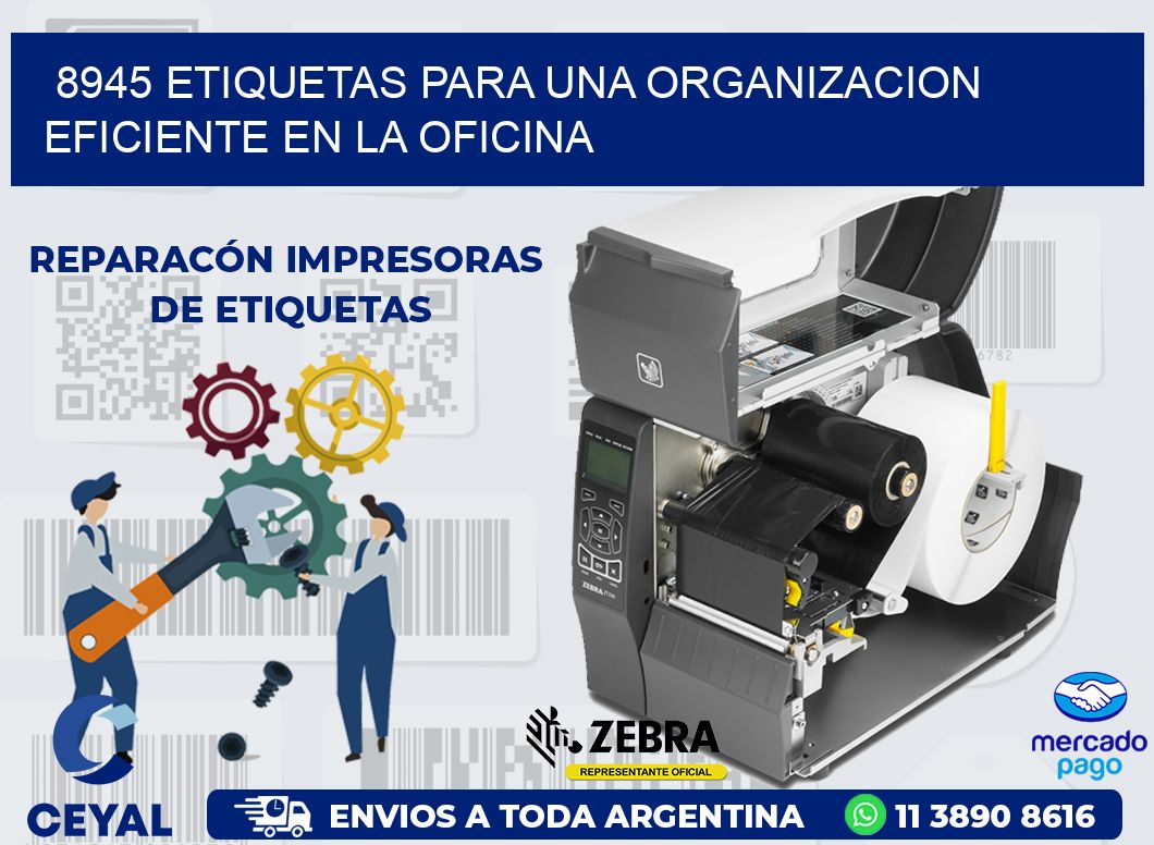 8945 ETIQUETAS PARA UNA ORGANIZACION EFICIENTE EN LA OFICINA