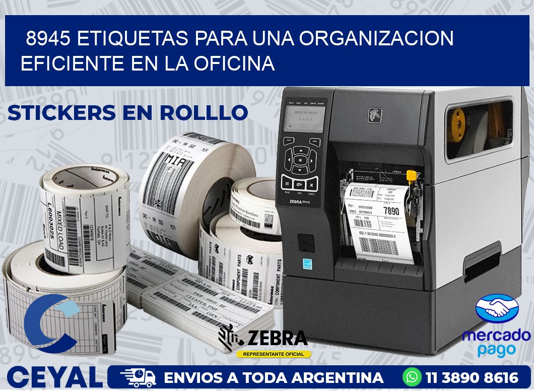 8945 ETIQUETAS PARA UNA ORGANIZACION EFICIENTE EN LA OFICINA