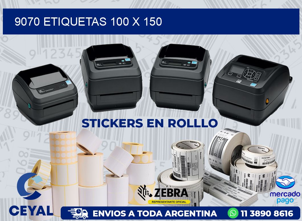 9070 ETIQUETAS 100 X 150