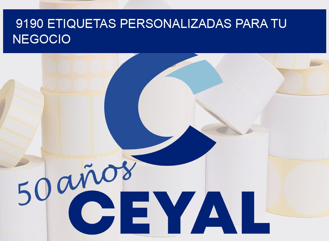9190 ETIQUETAS PERSONALIZADAS PARA TU NEGOCIO