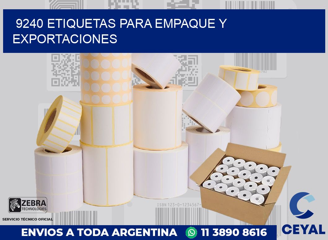 9240 ETIQUETAS PARA EMPAQUE Y EXPORTACIONES